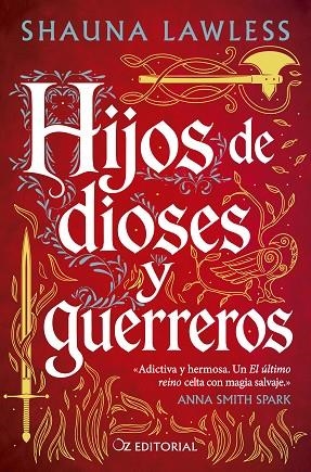 Hijos de dioses y guerreros | 9788418431371 | SHAUNA LAWLESS