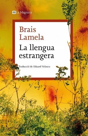 LA LLENGUA ESTRANGERA | 9788410009981 | BRAIS LAMELA