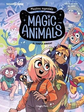 MAGIC ANIMALS MISSIONS ESPECIALS 02 EL TEMPLE AMAGAT | 9791388358067 | SUSANNA ISERN & CARLES DALMAU & NIL LOPEZ
