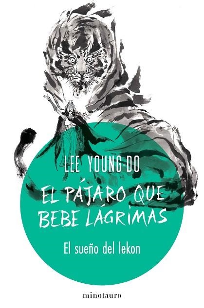 EL PAJARO QUE BEBE LAGRIMAS 02 EL SUEÑO DEL LEKON | 9788445019535 | LEE YOUNG DO