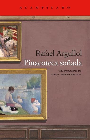 PINACOTECA SOÑADA | 9791387964740 | Rafael Argullol