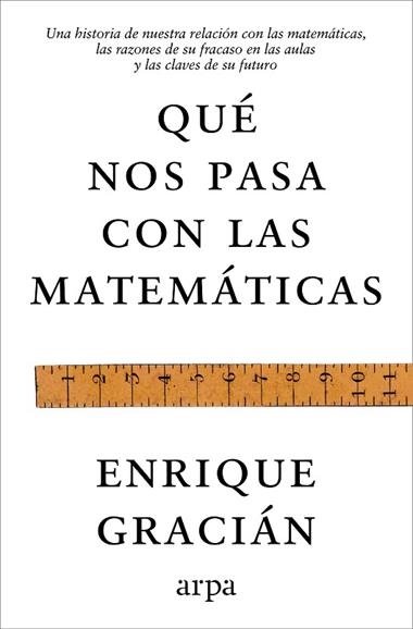 QUE NOS PASA CON LAS MATEMATICAS | 9791388182464 | Enrique Gracian