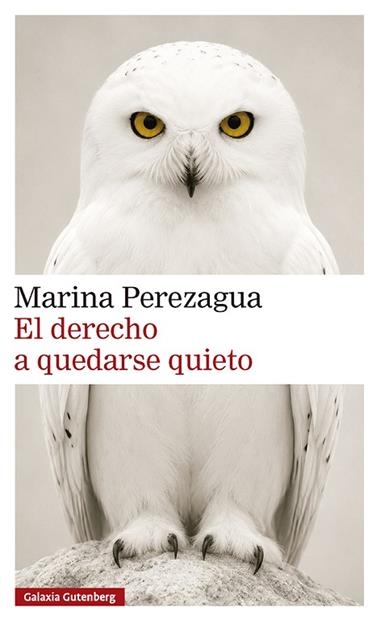 EL DERECHO A QUEDARSE QUIETO | 9791388236129 | Marina Perezagua