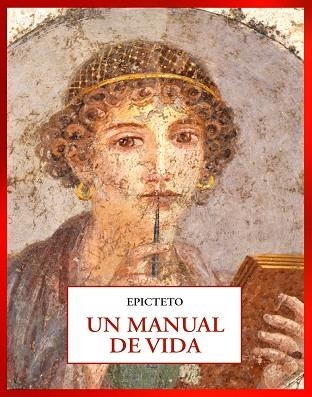 UN MANUAL DE VIDA | 9791399285017 | Epicteto