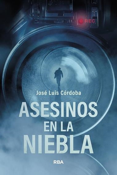 ASESINOS EN LA NIEBLA | 9788410983427 | Jose Luis Cordoba