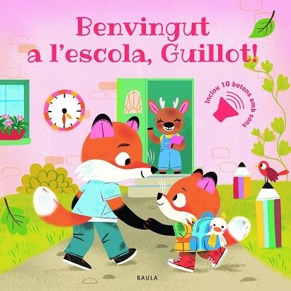 BENVINGUT A L'ESCOLA, GUILLOT! | 9788447956951 | SOPHIE DE MULLENHEIM