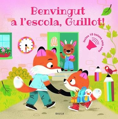 BENVINGUT A L'ESCOLA, GUILLOT! | 9788447956951 | SOPHIE DE MULLENHEIM