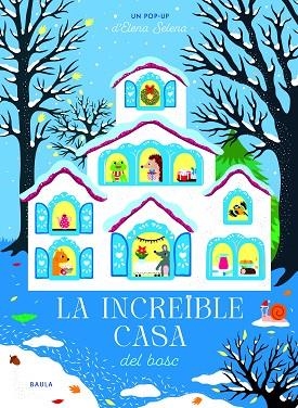 LA INCREIBLE CASA DEL BOSC | 9788447957118 | ELENA SELENA