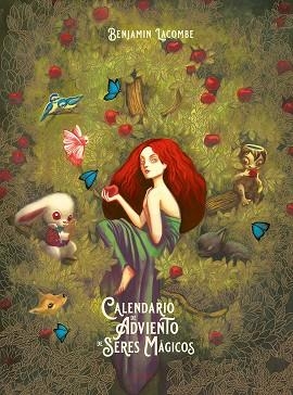 CALENDARIO DE ADVIENTO DE SERES MAGICOS | 9788414074169 | BENJAMIN LACOMBE