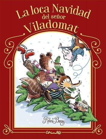 LA LOCA NAVIDAD DEL SEÑOR VILADOMAT | 9788484706984 | Robert Barry