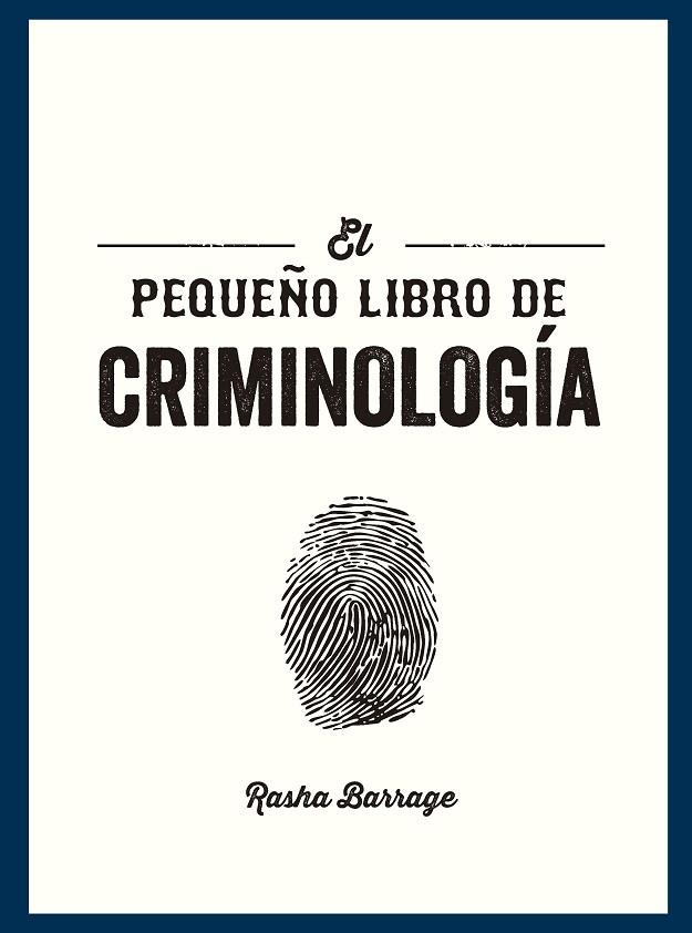 EL PEQUEÑO LIBRO DE CRIMINOLOGIA | 9791388177057 | Rasha Barrage