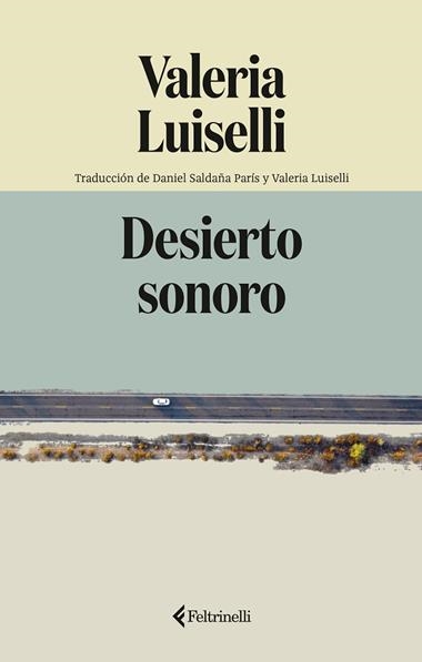 DESIERTO SONORO | 9791388111099 | Valeria Luiselli