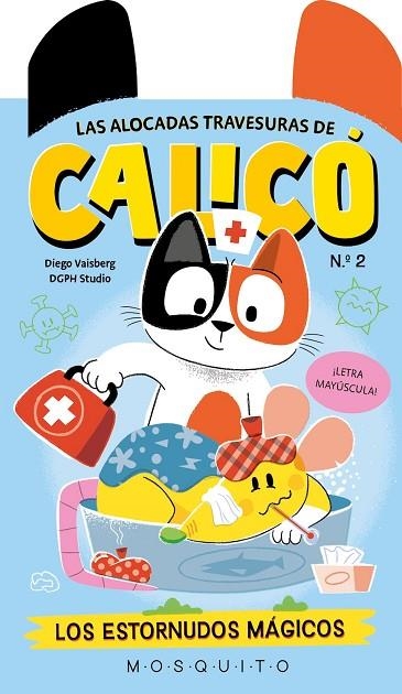 LAS ALOCADAS TRAVESURAS DE CALICO | 9788410417762 | Diego Vaisberg