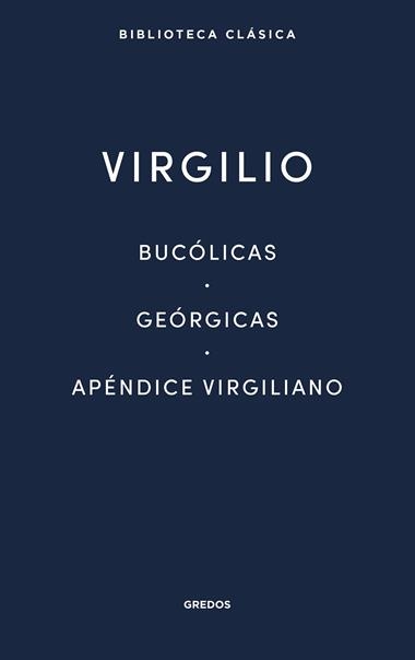 BUCOLICAS & GEORGICAS & APENDICE VIRGILIANO | 9791387896331 | Virgilio