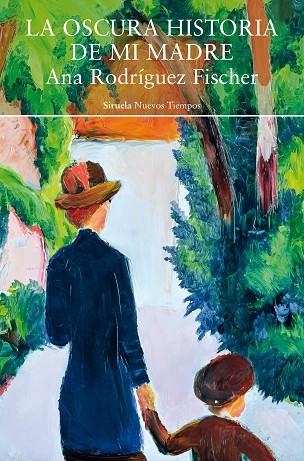 LA OSCURA HISTORIA DE MI MADRE | 9791388032745 | Ana Rodriguez Fischer