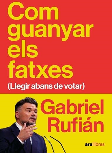 COM GUANYAR ELS FATXES | 9788411732475 | GABRIEL RUFIAN ROMERO