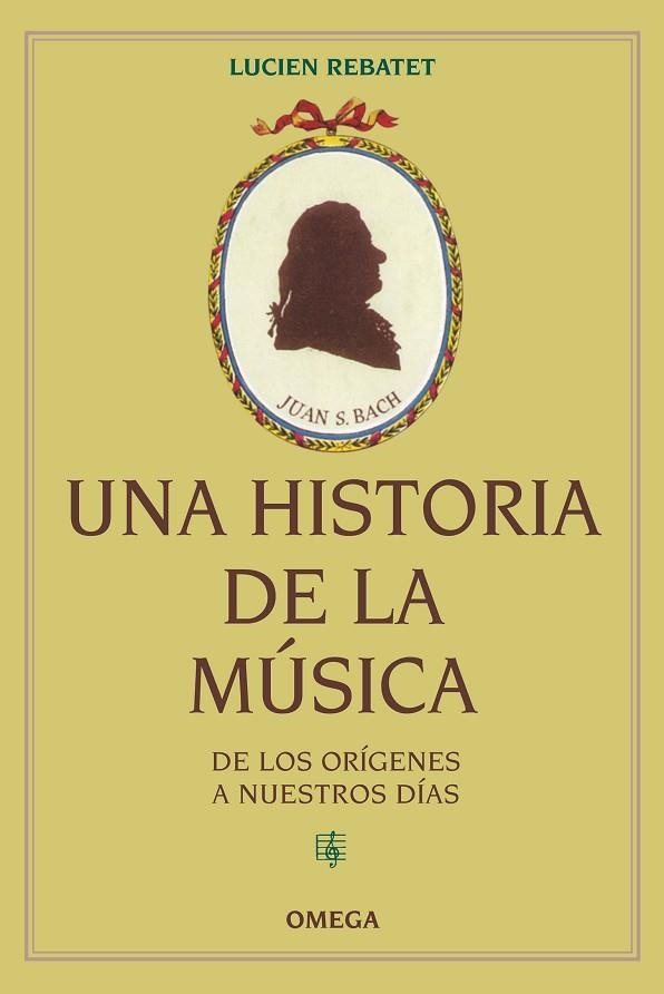 UNA HISTORIA DE LA MUSICA | 9788428215770 | LUCIEN REBATET