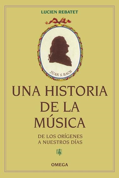 UNA HISTORIA DE LA MUSICA | 9788428215770 | LUCIEN REBATET