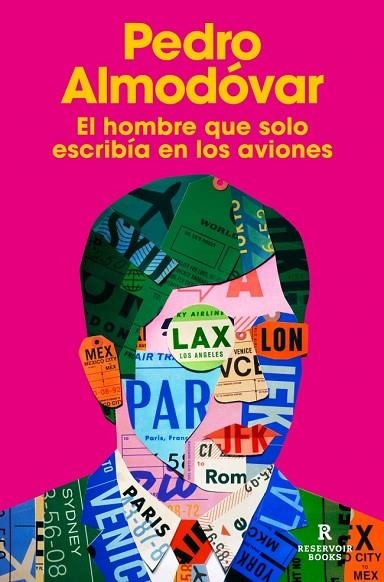 EL HOMBRE QUE SOLO ESCRIBIA EN LOS AVIONES | 9791387740566 | PEDRO ALMODOVAR