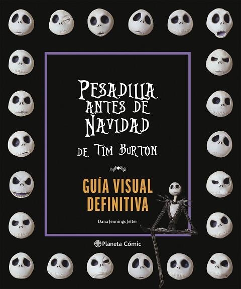 PESADILLA ANTES DE NAVIDAD GUÍA VISUAL DEFINITIVA | 9791387781163 | TIM BURTON