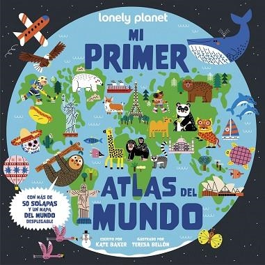 MI PRIMER ATLAS DEL MUNDO | 9788408321361 | KATE BAKER & TERESA BELLON