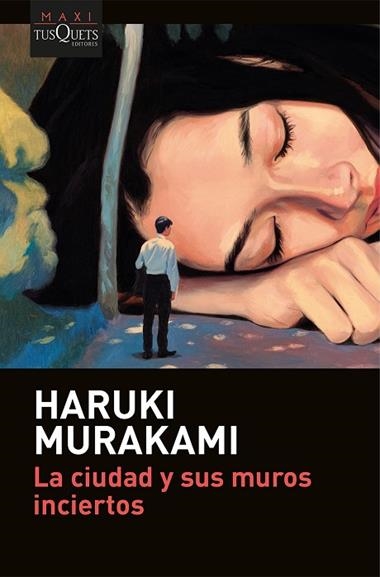LA CIUDAD Y SUS MUROS INCIERTOS | 9788411078337 | HARUKI MURAKAMI