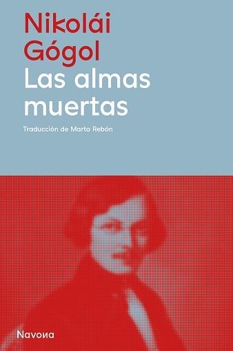 LAS ALMAS MUERTAS | 9788410180604 | NIKOLAI GOGOL
