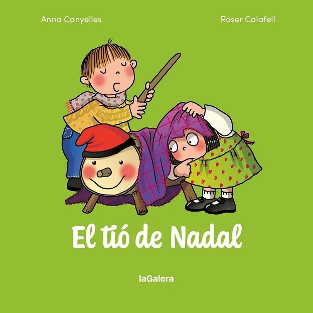 EL TIO DE NADAL | 9788424678531 | ANNA CANYELLES ROCA & ROSER CALAFELL