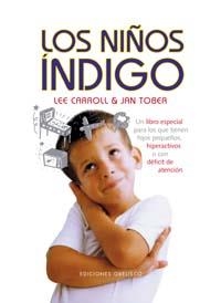 LOS NIÑOS INDIGO | 9788477208358 | CARROLL, LEE