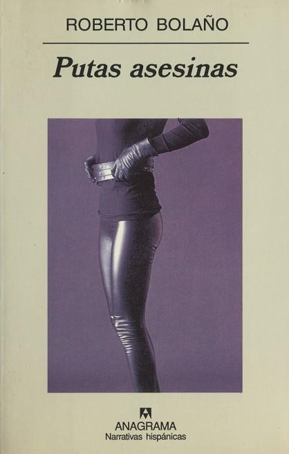 PUTAS ASESINAS | 9788433924858 | ROBERTO BOLAÑO