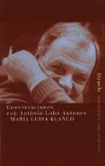 CINVERSACIONES CON ANTONIO LOBO ANTUNES | 9788478445523 | BLANCO, MARIA LUISA