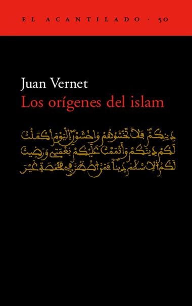 LOS ORIGENES DEL ISLAM | 9788495359629 | VERNET, JUAN