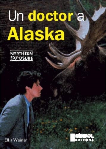 UN DOCTOR EN ALASKA | 9788493198428 | WEINER, ELLIS