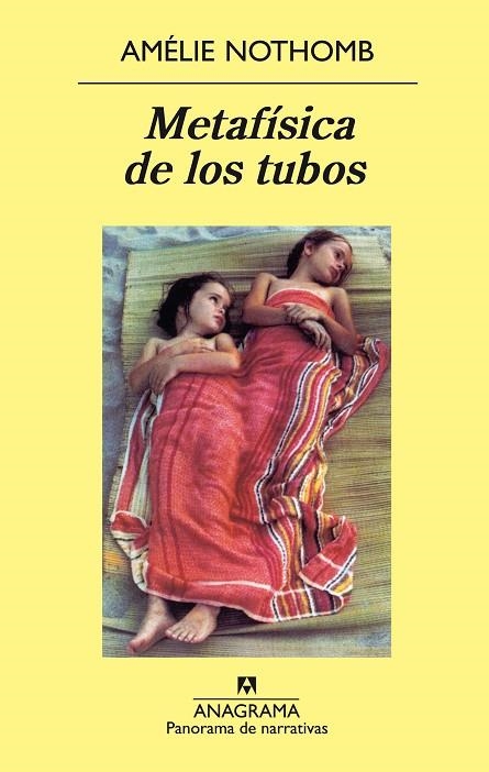 METAFÍSICA DE LOS TUBOS | 9788433969538 | AMELIE NOTHOMB
