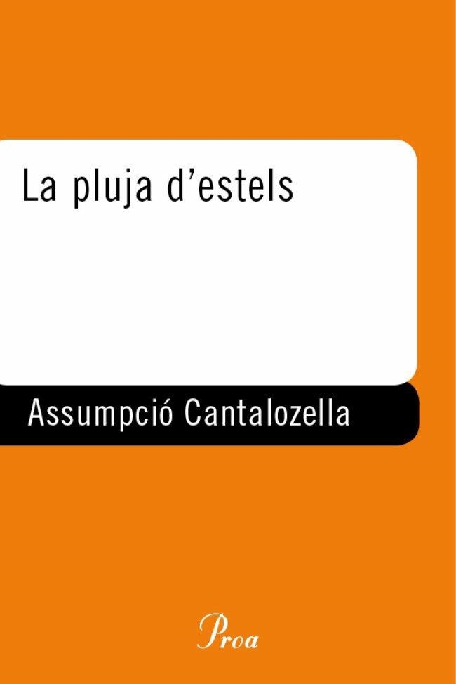 LA PLUJA D´ESTELS | 9788484372967 | CANTALOZELLA, ASUMPCIÓ