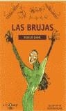 LAS BRUJAS | 9788420445373 | ROALD DAHL