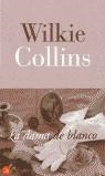 LA DAMA DE BLANCO | 9788466305099 | WILKIE COLLINS