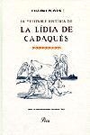 VERITABLE HISTÒRIA DE LA LIDIA DE CADAQUÉS | 9788484373100 | D´ORS, EUGENI