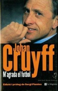 M´AGRADA EL FUTBOL, JOHAN CRUYFF | 9788482643847 | CRUIFF, JOHNA