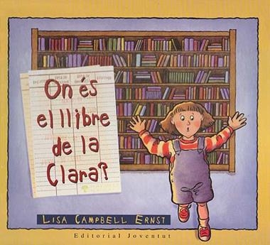 ON ES EL LLIBRE DE LA CLARA ? | 9788426131195 | CAMPBELL ERNST, LISA
