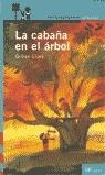 CABAÑA EN EL ARBOL, LA | 9788420450131 | CROSS, GILLIAN