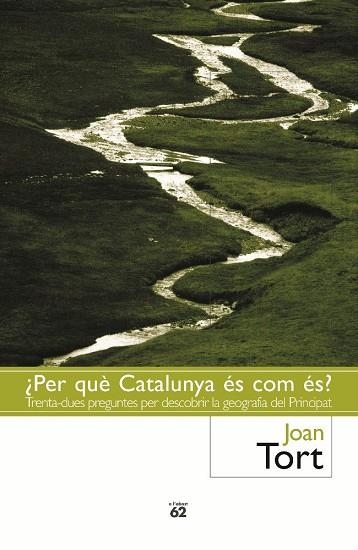 ¿PER QUÈ CATALUNYA ÉS COM ÉS? | 9788429750508 | TOROT, JOAN