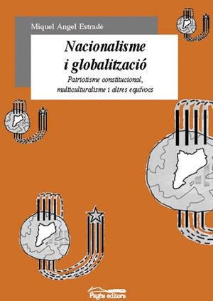 NACIONALISME I GLOBALITZACIO | 9788479359294 | ESTRADÉ ,MIQUEL ANGEL