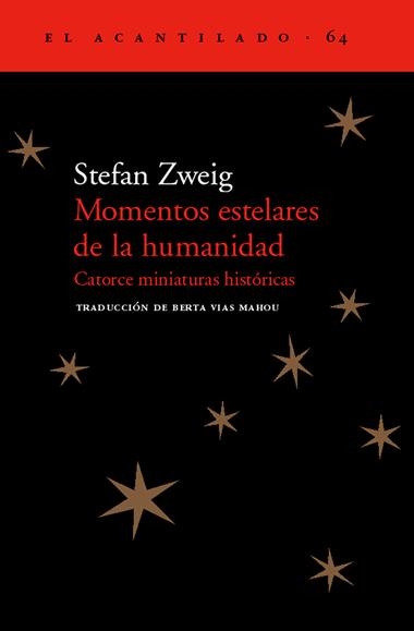 MOMENTOS ESTELARES DE LA HUMANIDAD | 9788495359926 | STEFAN ZWEIG