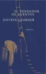 EL VENDEDOR DE CUENTOS | 9788478446407 | GAARDER, JOSTEIN