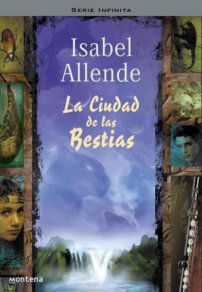 LA CIUDAD DE LAS BESTIAS (MEMORIAS DEL ÁGUILA Y DEL JAGUAR 1) | 9788484411666 | ALLENDE, ISABEL