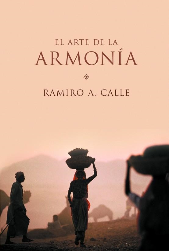 EL ARTE DE LA ARMONIA | 9788427028821 | RAMIRO CALLE