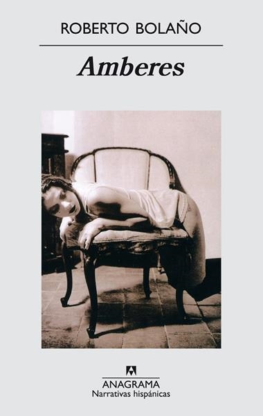AMBERES | 9788433968326 | ROBERTO BOLAÑO