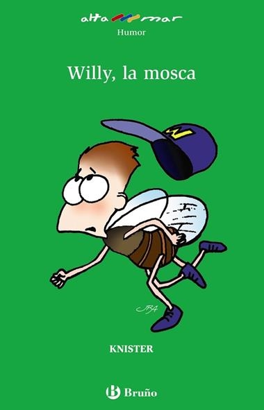 WILLY, LA MOSCA | 9788421690468 | KNISTER