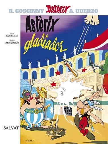 ASTERIX 04 ASTERIX GLADIADOR | 9788434567597 | RENE GOSCINNY & ALBERT UDERZO